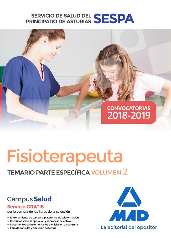 Fisioterapeuta del Servicio de Salud del Principado de Asturias (SESPA). Temario: Fisioterapeuta : Servicio de Salud del Principado de Asturias (SESPA). Temario parte específica Education & Training