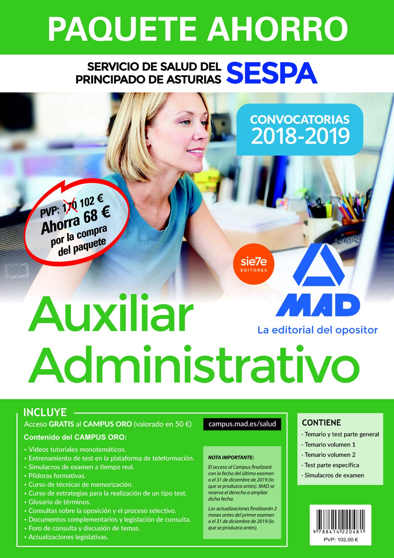 Paquete Ahorro Auxiliar Administrativo del Servicio de Salud del Principado de Asturias (SESPA). Ahorra 68€ (incluye Temario y test Parte General; ... Simulacros de examen y acceso a Campus Oro) Books