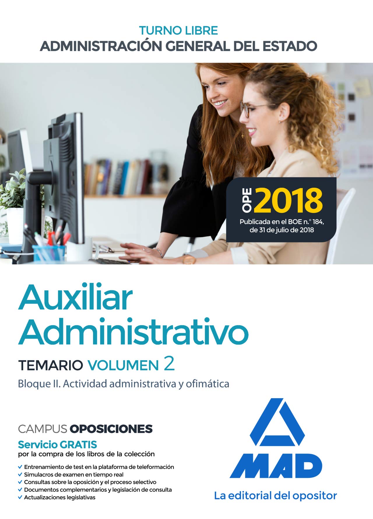Auxiliar Administrativo de la Administración General del Estado (Turno libre). Temario: Auxiliar Administrativo : Administración General del Estado, ... Temario, actividad administrativa y ofimática Education & Training