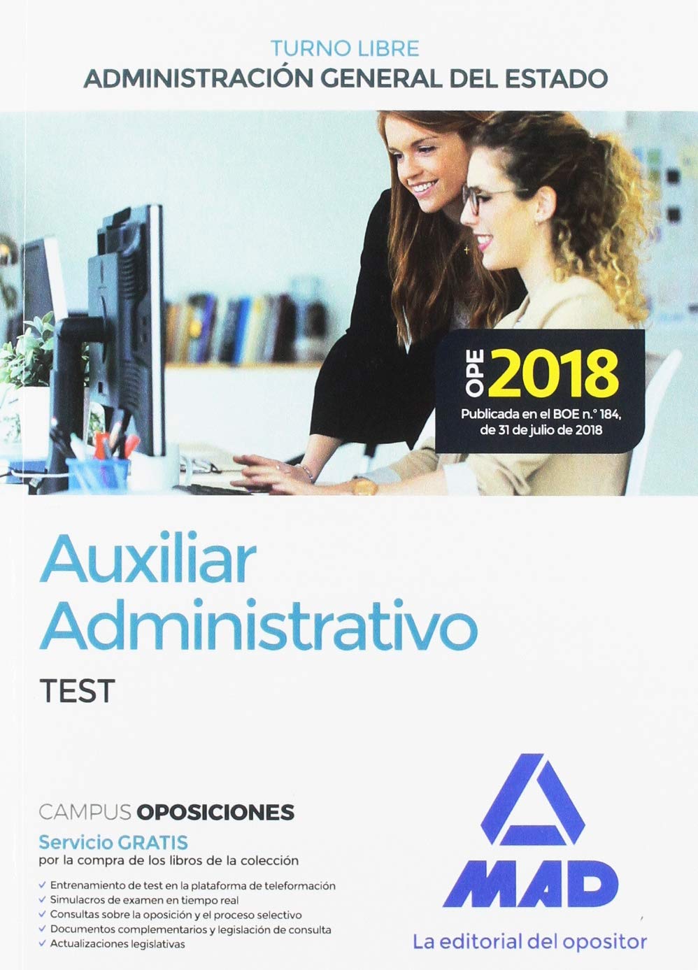 Auxiliar Administrativo de la Administración General del Estado (Turno libre). Test book