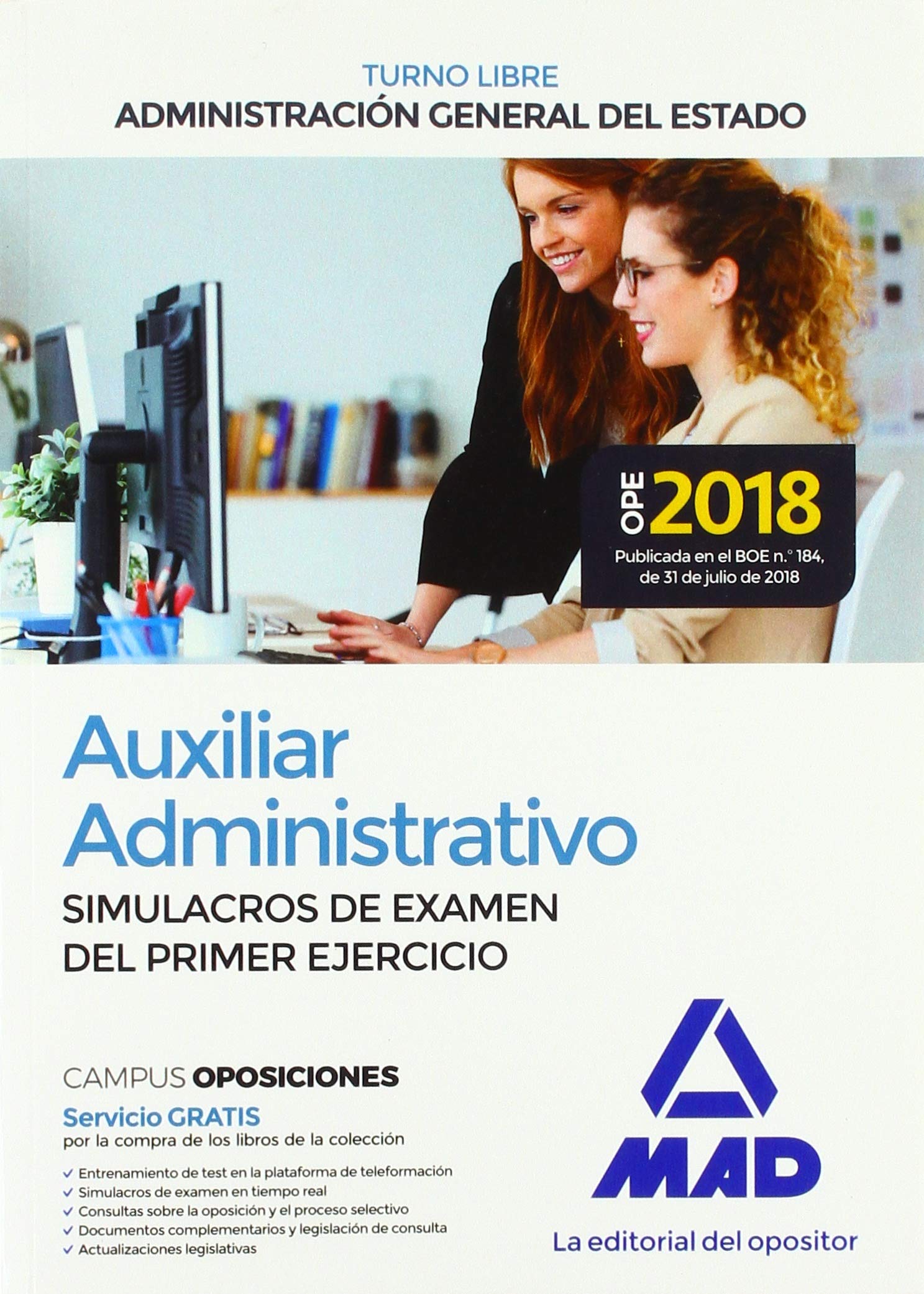 Auxiliar Administrativo : Administración General del Estado, turno libre. Simulacros de examen del primer ejercicio Education & Training