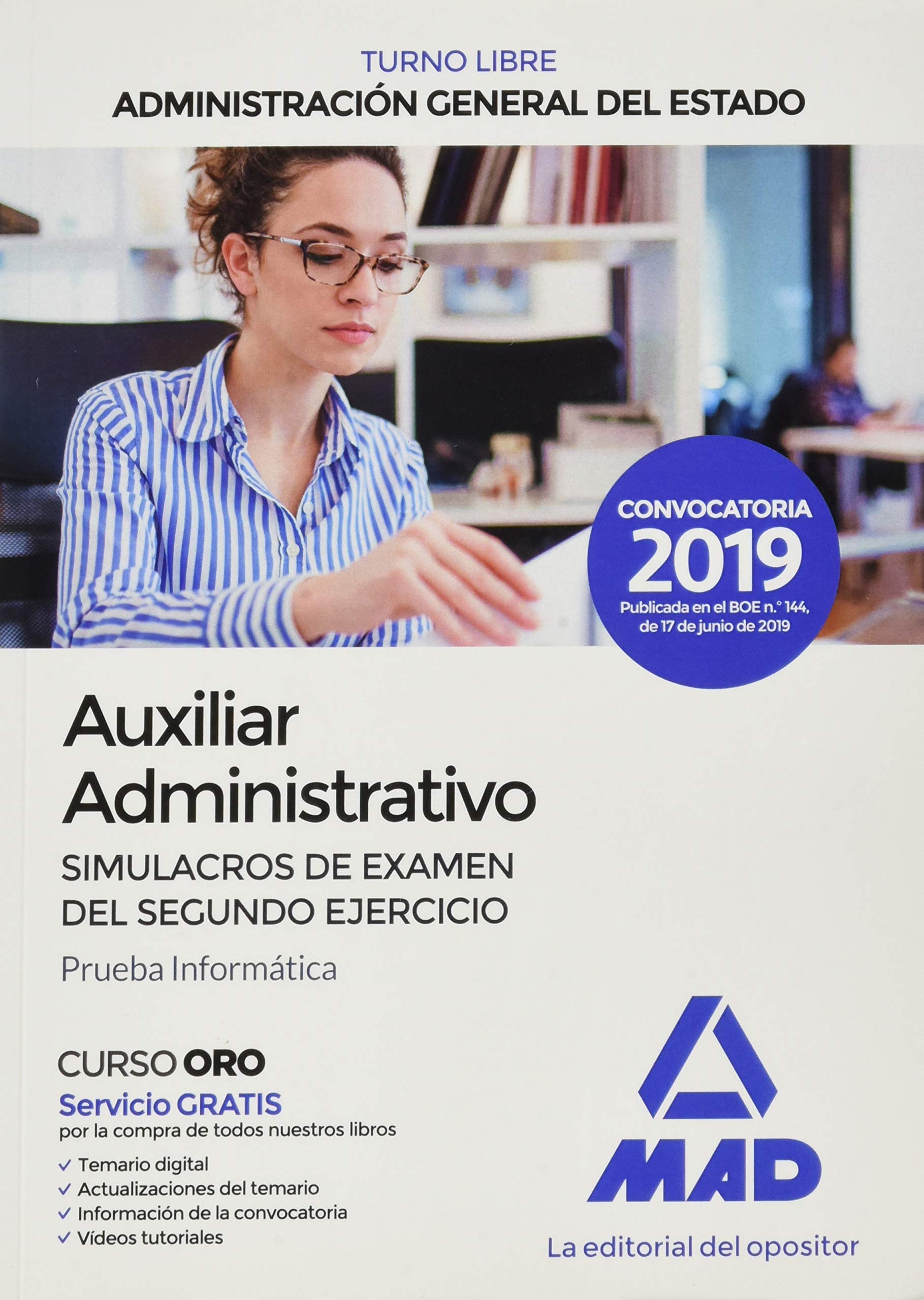 Auxiliar Administrativo de la Administración General del Estado (Turno libre). Simulacros de examen del segundo ejercicio (prueba informática) Books