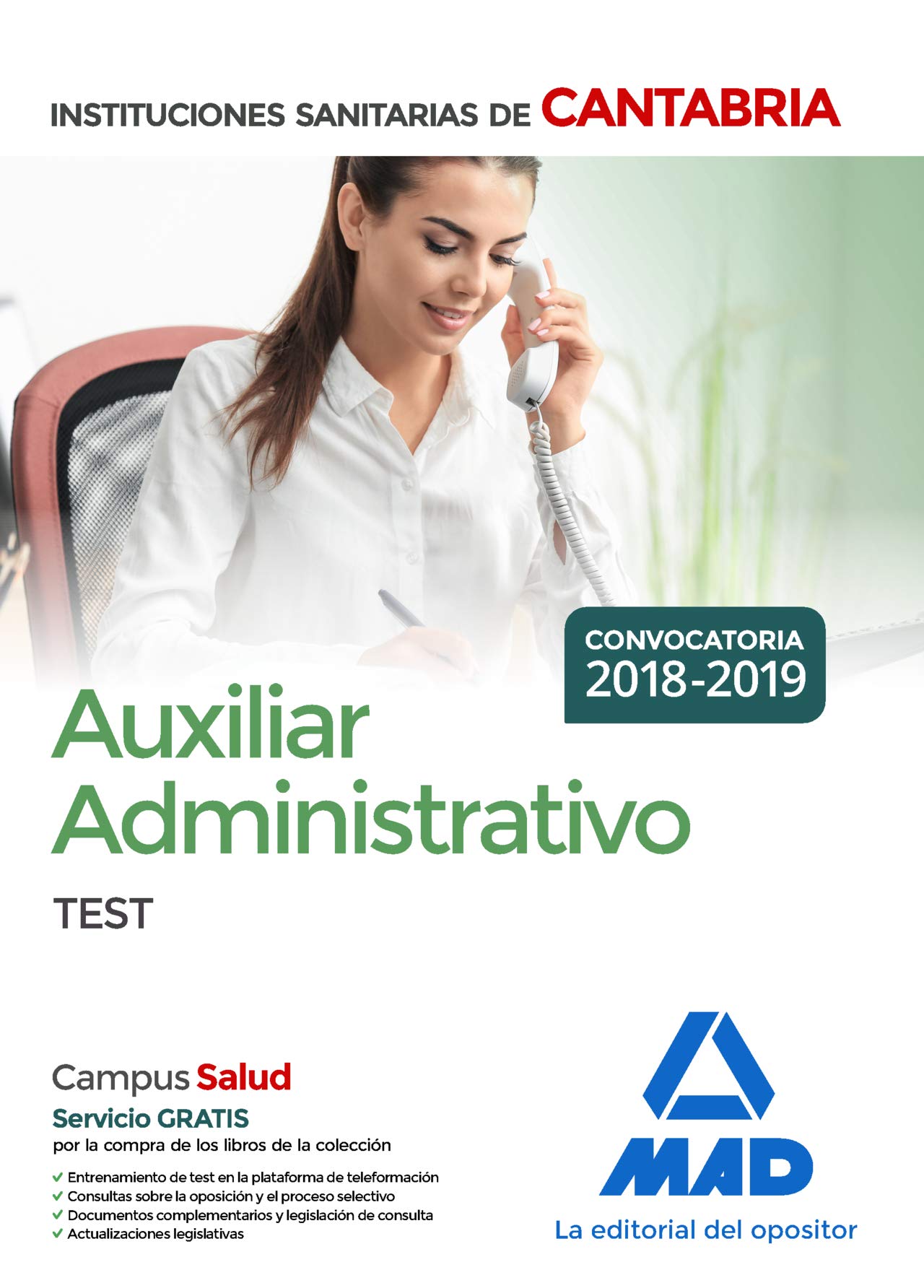 Auxiliar Administrativo de las Instituciones Sanitarias : Comunidad Autónoma de Cantabria. Test Education & Training