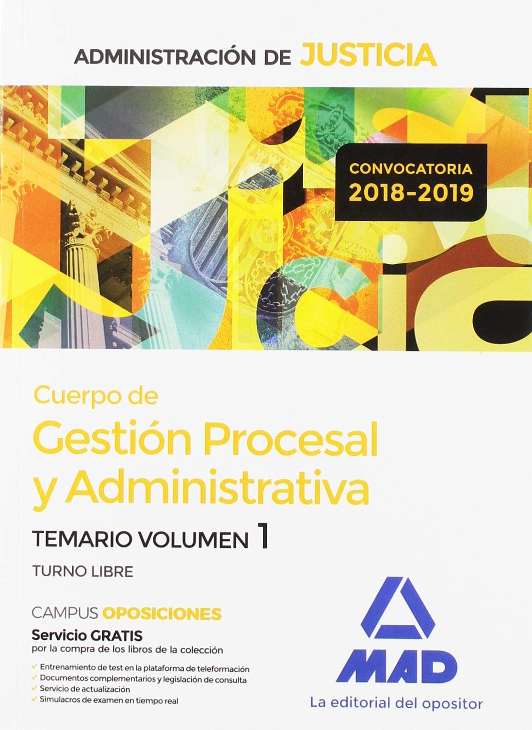 Cuerpo de Gestión Procesal y Administrativa de la Administración de Justicia (Turno Libre).Temario Volumen 1 Books