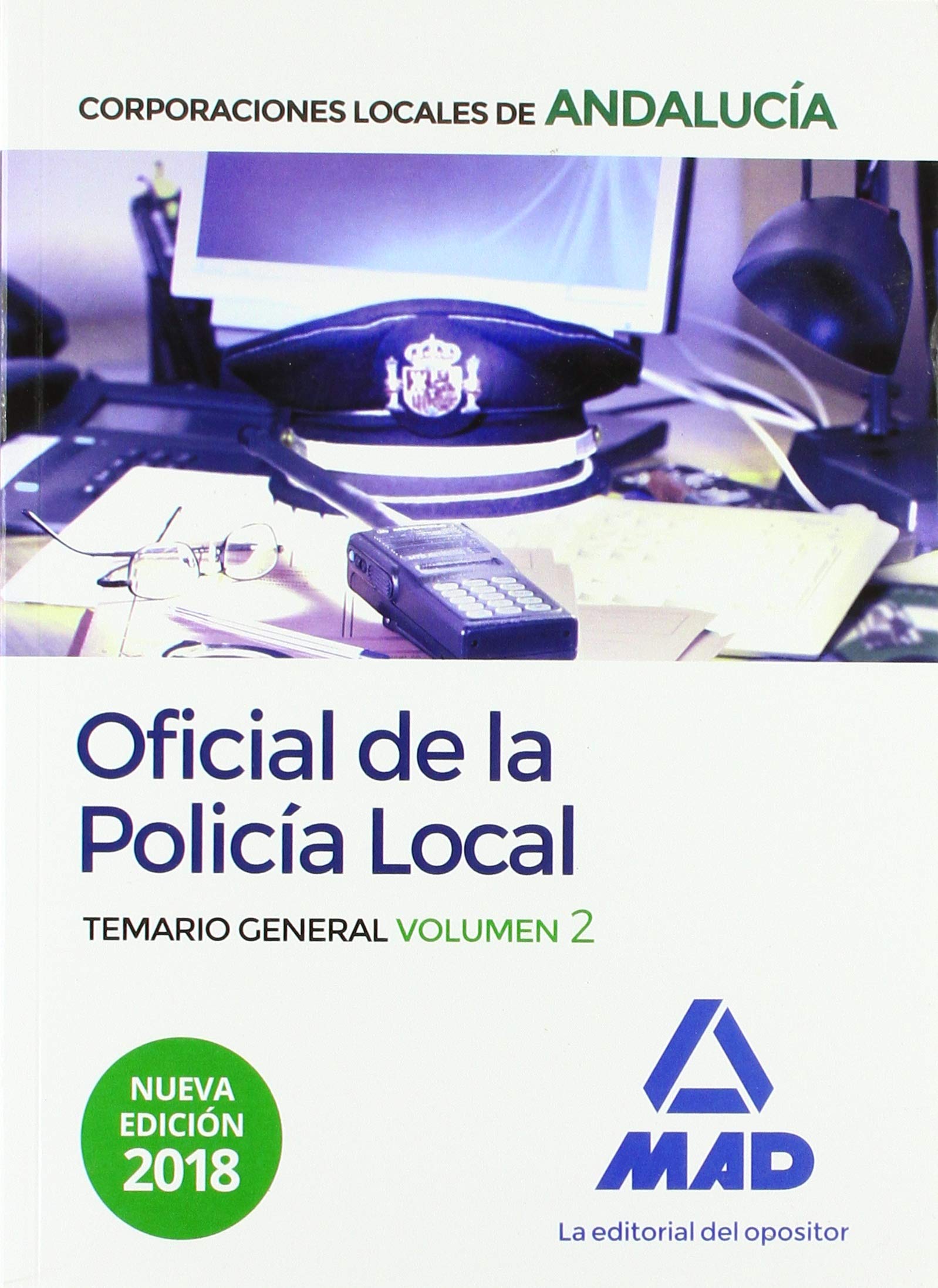 Oficial de la Policía Local de Andalucía. Temario General. Volumen 2 Books