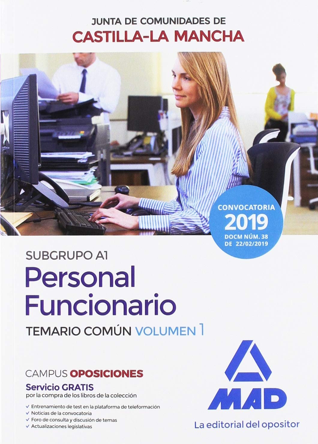 Personal Funcionario (Subgrupo A1) de la Administración de la Junta de Comunidades de Castilla-La Mancha. Temario común volumen 1 Books