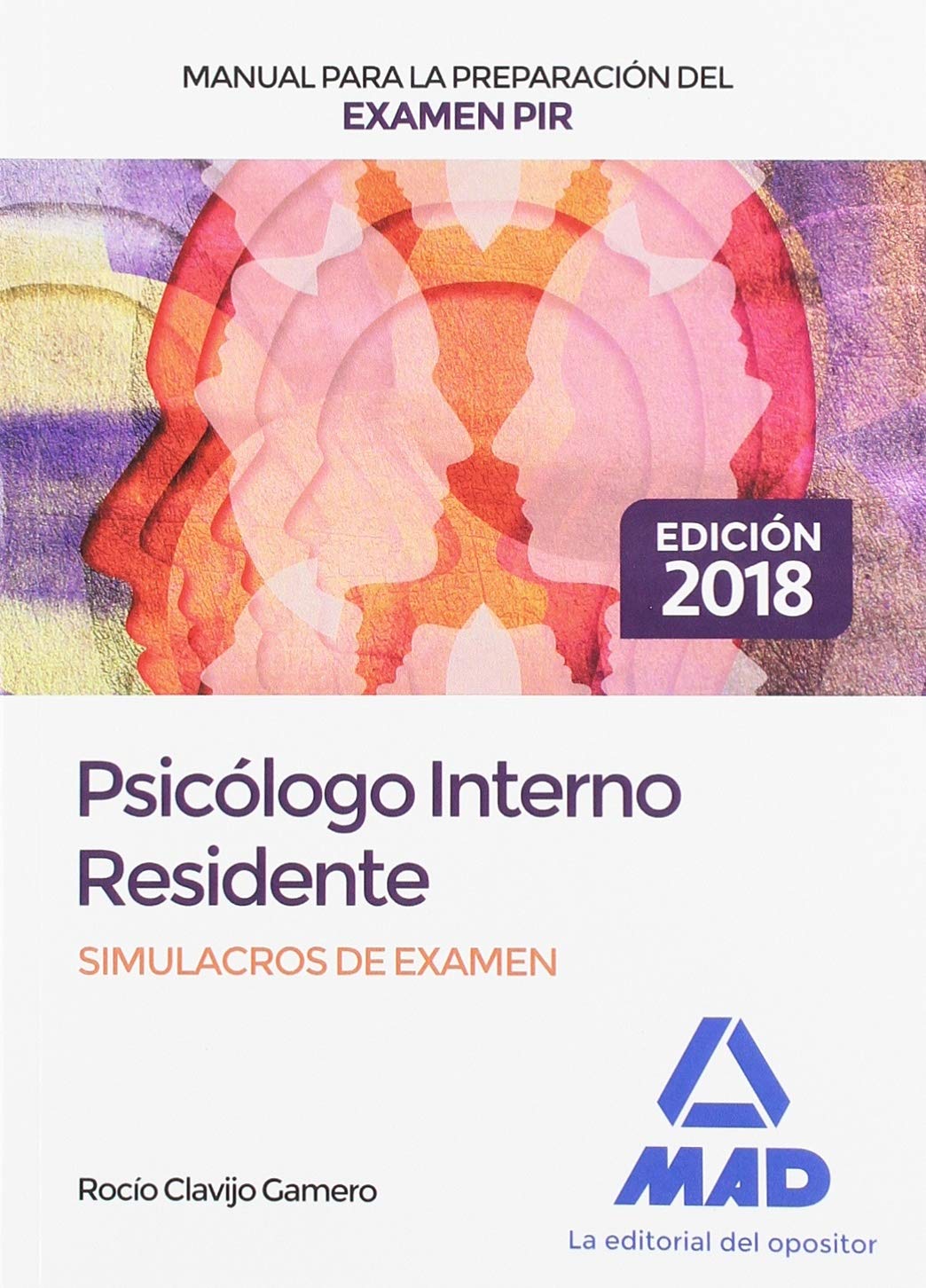 Manual para la Preparación del Examen PIR. Simulacros de examen Books