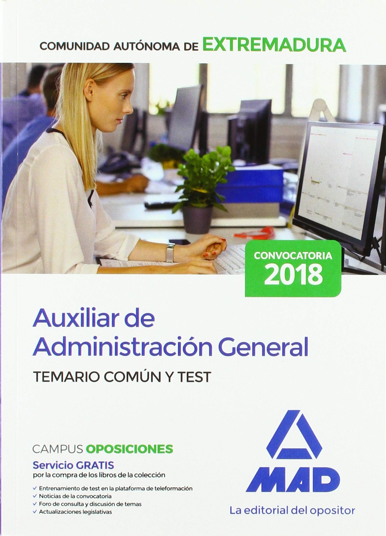 Auxiliar de Administración General : Comunidad Autónoma de Extremadura. Temario común y test Education & Training