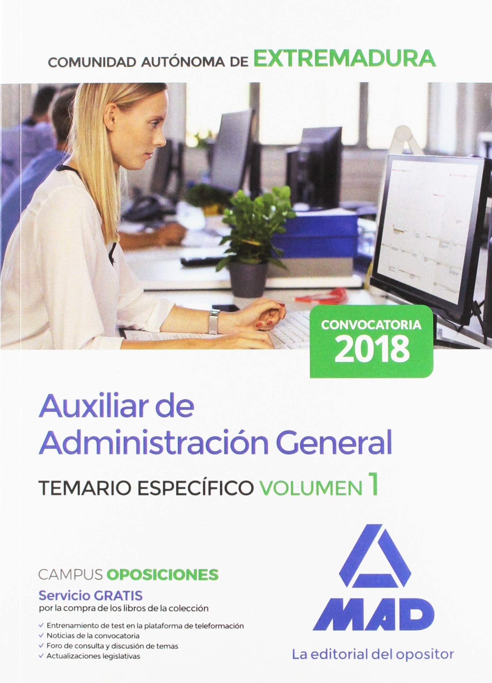 Auxiliar de Administración General de la Comunidad Autónoma de Extremadura. Temario: Auxiliar de Administración General : Comunidad Autónoma de Extremadura. Temario específico Education & Training