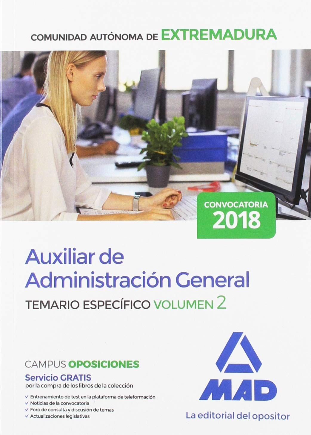 Auxiliar de Administración General de la Comunidad Autónoma de Extremadura. Temario Específico volumen 2 Books