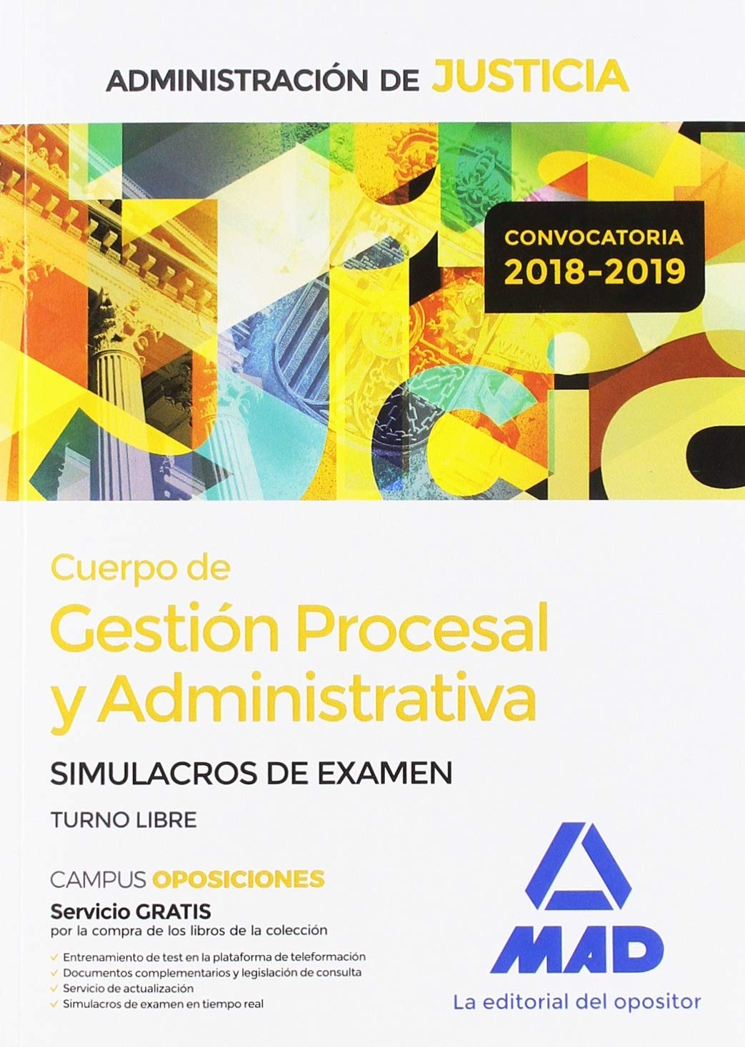 Cuerpo de Gestión Procesal y Administrativa de la Administración de Justicia. Simulacros de examen Books
