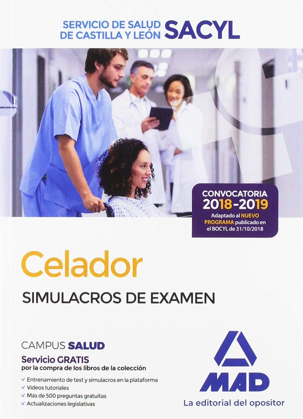 Celador del Servicio de Salud de Castilla y León (SACYL). Simulacros de Examen Books
