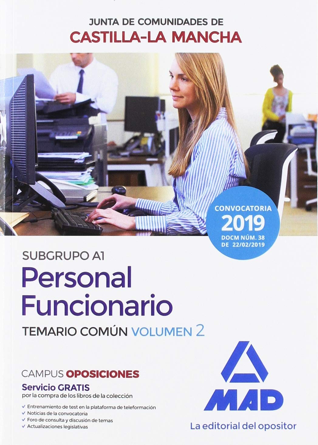 Personal Funcionario (Subgrupo A1) de la Administración de la Junta de Comunidades de Castilla-La Mancha. Temario común volumen 2 Books
