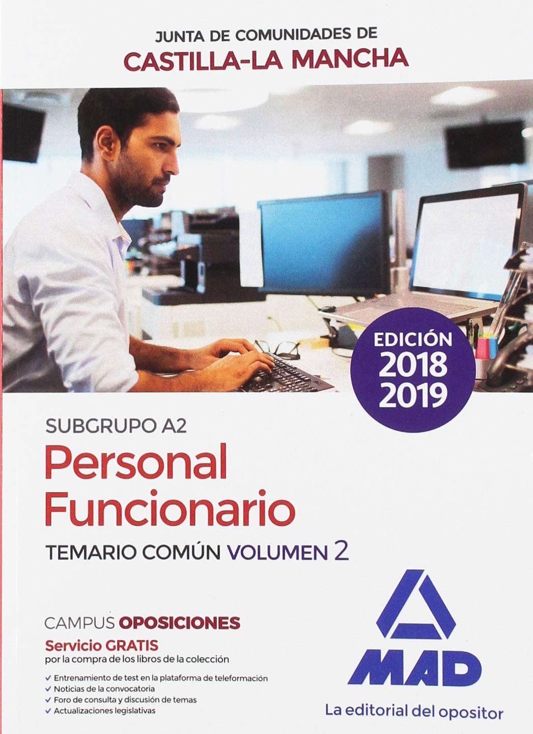 Personal Funcionario (Subgrupo A2) de la Administración de la Junta de Comunidades de Castilla-La Mancha. Temario común volumen 2 Books