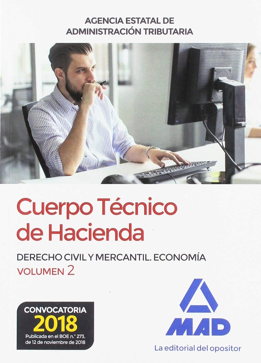 Cuerpo Técnico de Hacienda. Agencia Estatal de Administración Tributaria. Derecho Civil y Mercantil. Economía Volumen 2 Books