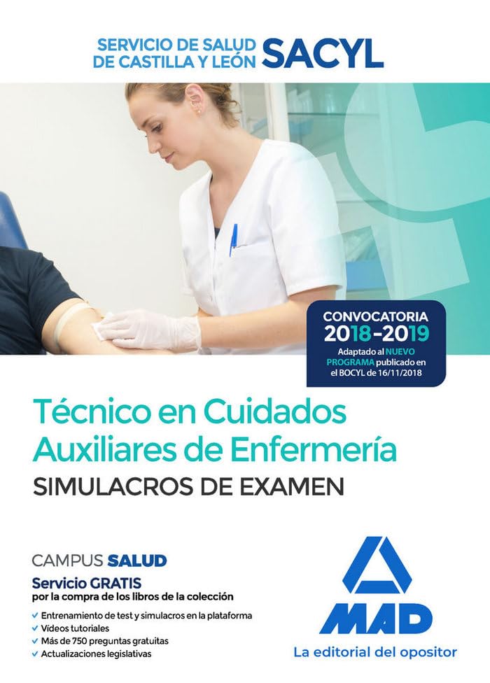 Técnico en Cuidados Auxiliares de Enfermería del Servicio de Salud de Castilla y León (SACYL).Simulacros de examen Books