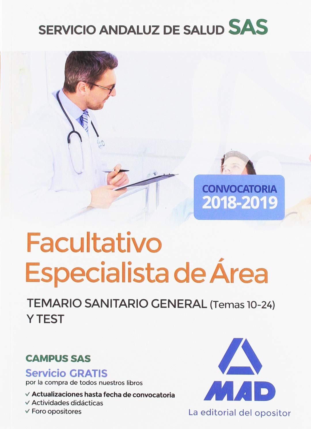 Facultativo Especialista de Área del Servicio Andaluz de Salud. Temario Sanitario General (Temas 10-24) y test Books