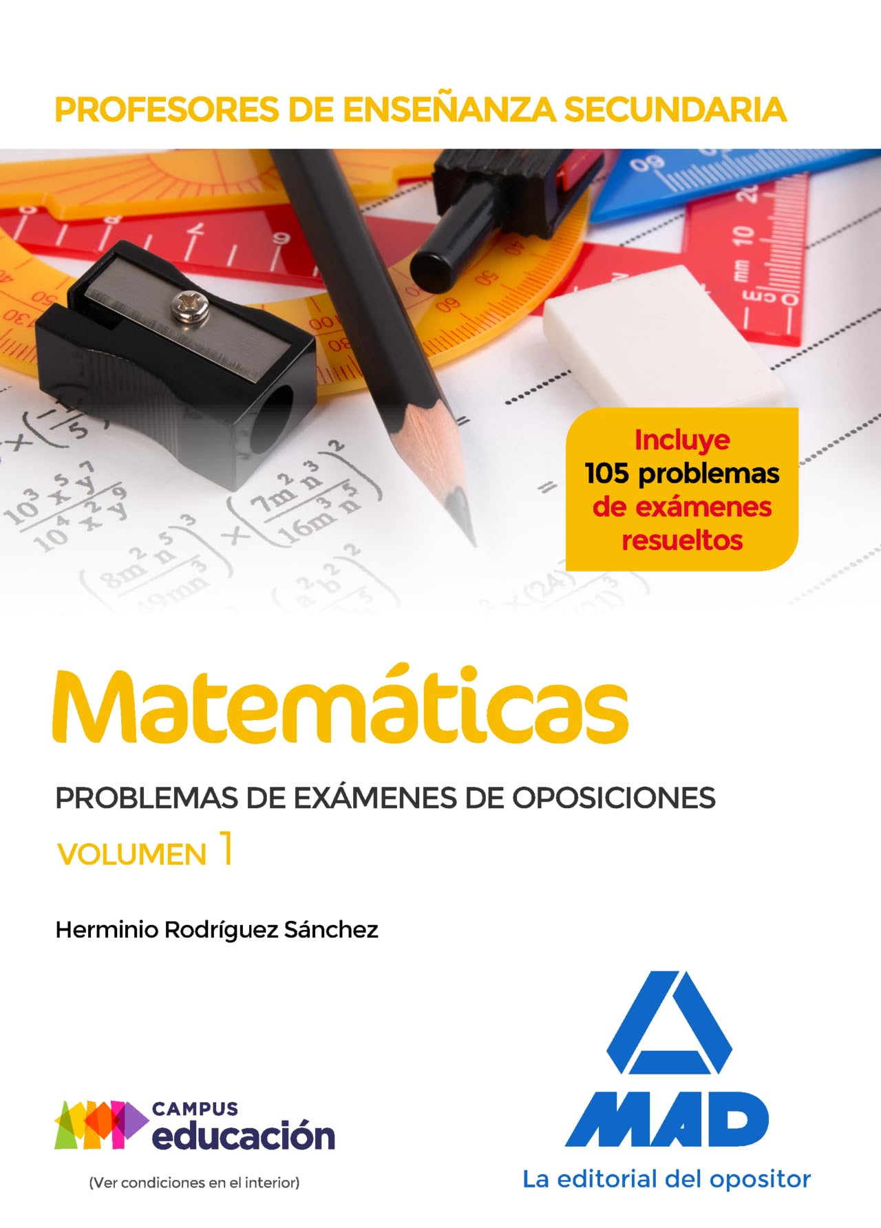 Profesores de Enseñanza Secundaria Matemáticas Problemas de exámenes de oposiciones volumen 1 Books