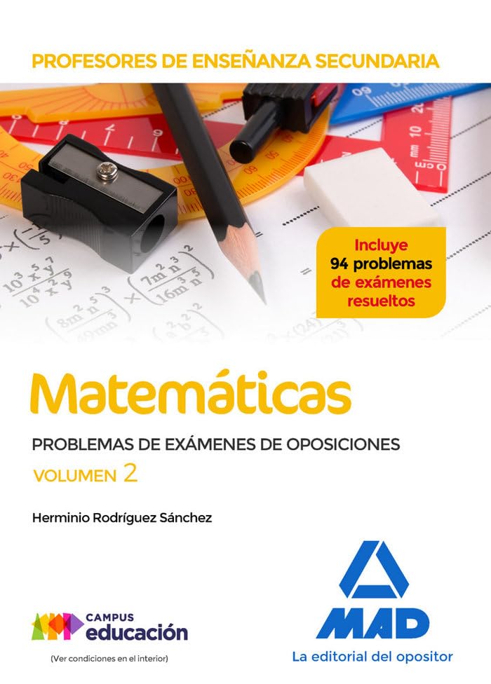 Profesores de Enseñanza Secundaria Matemáticas Problemas de exámenes de oposiciones volumen 2 Books