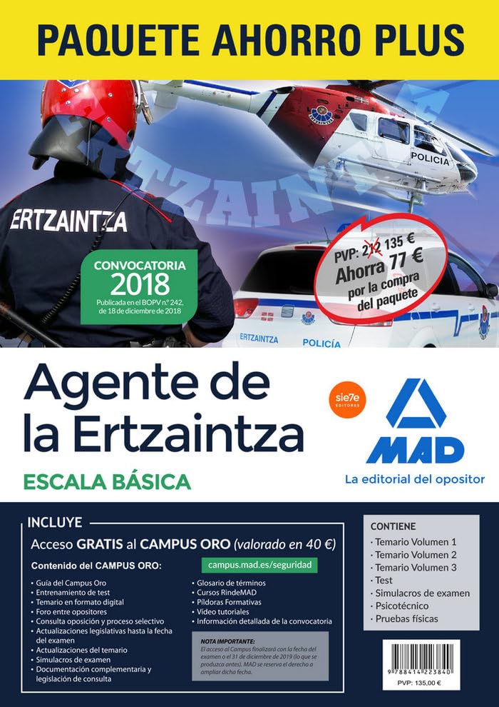 Paquete Ahorro PLUS Agente de la Ertzaintza Escala Básica. Ahorra 77 € (incluye Temario 1, 2 y 3; Test; Simulacros de examen; Psicotécnico; Pruebas Físicas; acceso Campus Oro) Books