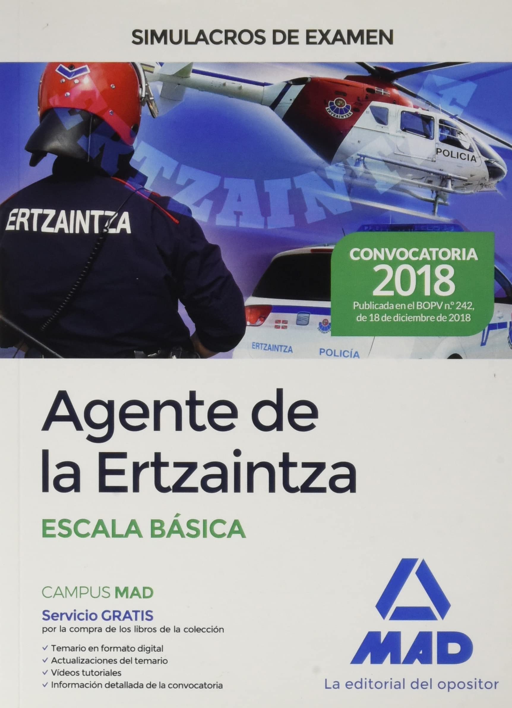 Agente de la Ertzaintza Escala Básica. Simulacros de examen Books