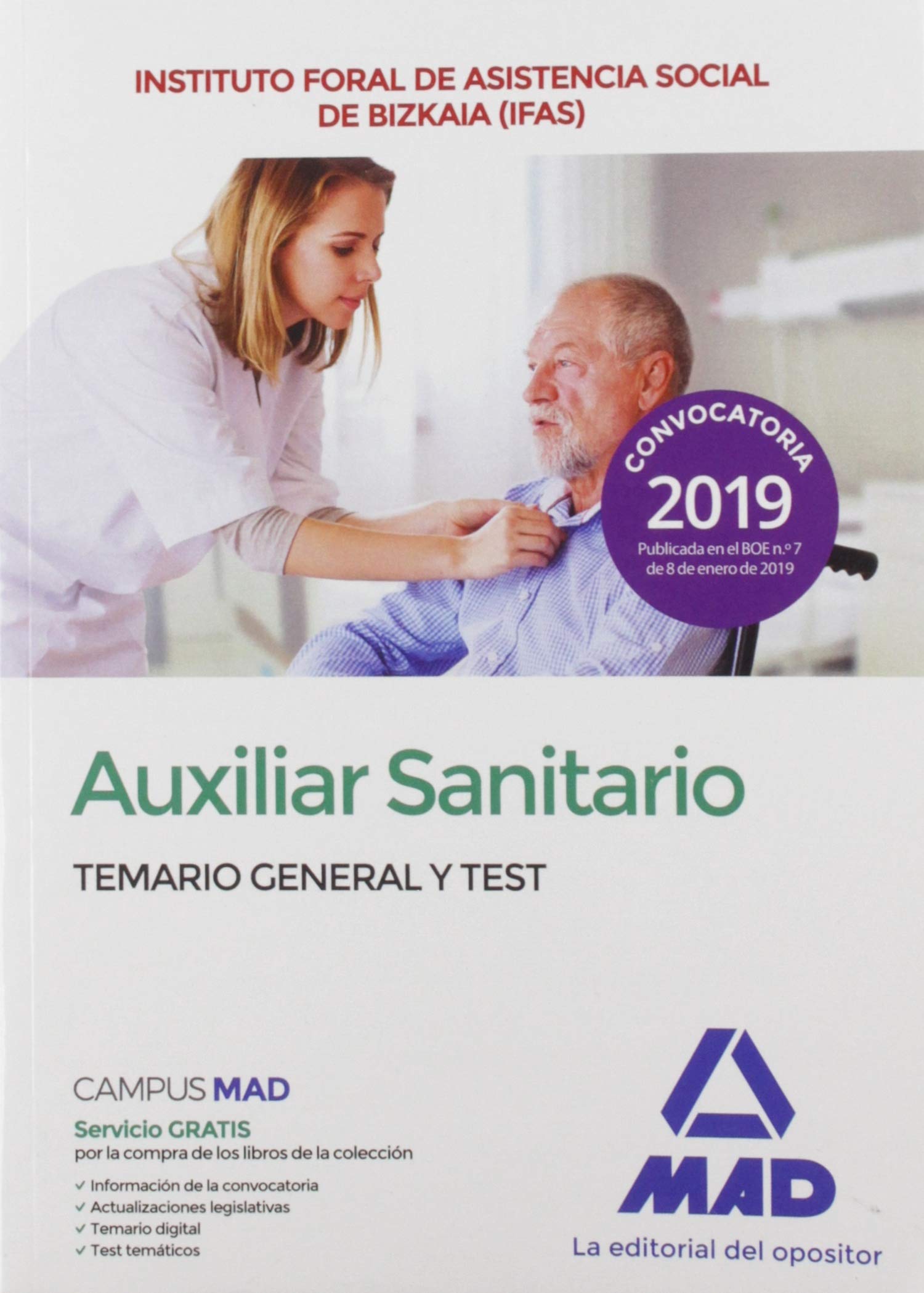 Auxiliar sanitario del Instituto Foral de Asistencia Social de Bizkaia (IFAS). Temario general y test Books