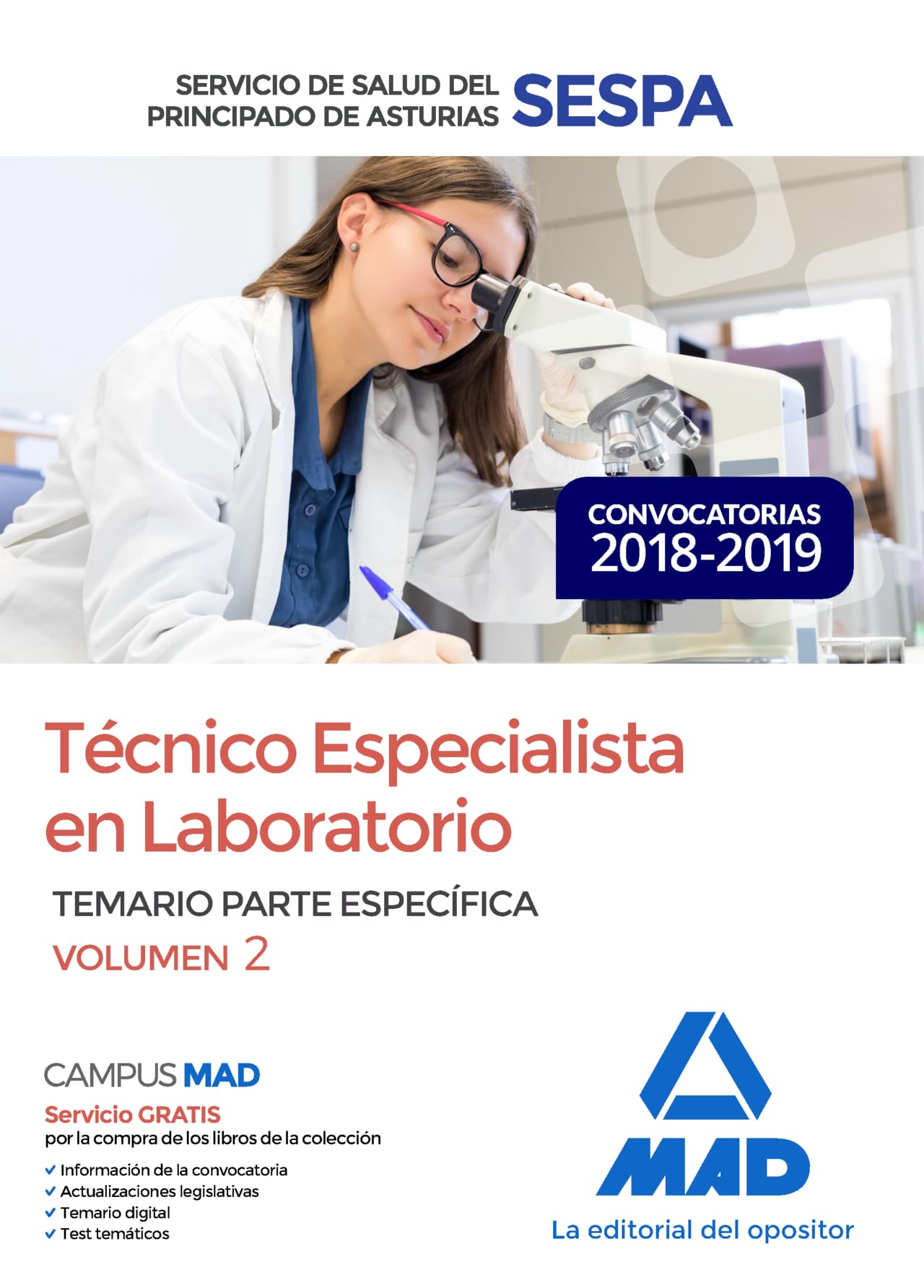 Técnico Especialista en Laboratorio del Servicio de Salud del Principado de Asturias (SESPA). Temario Parte Específica Volumen 2 Books