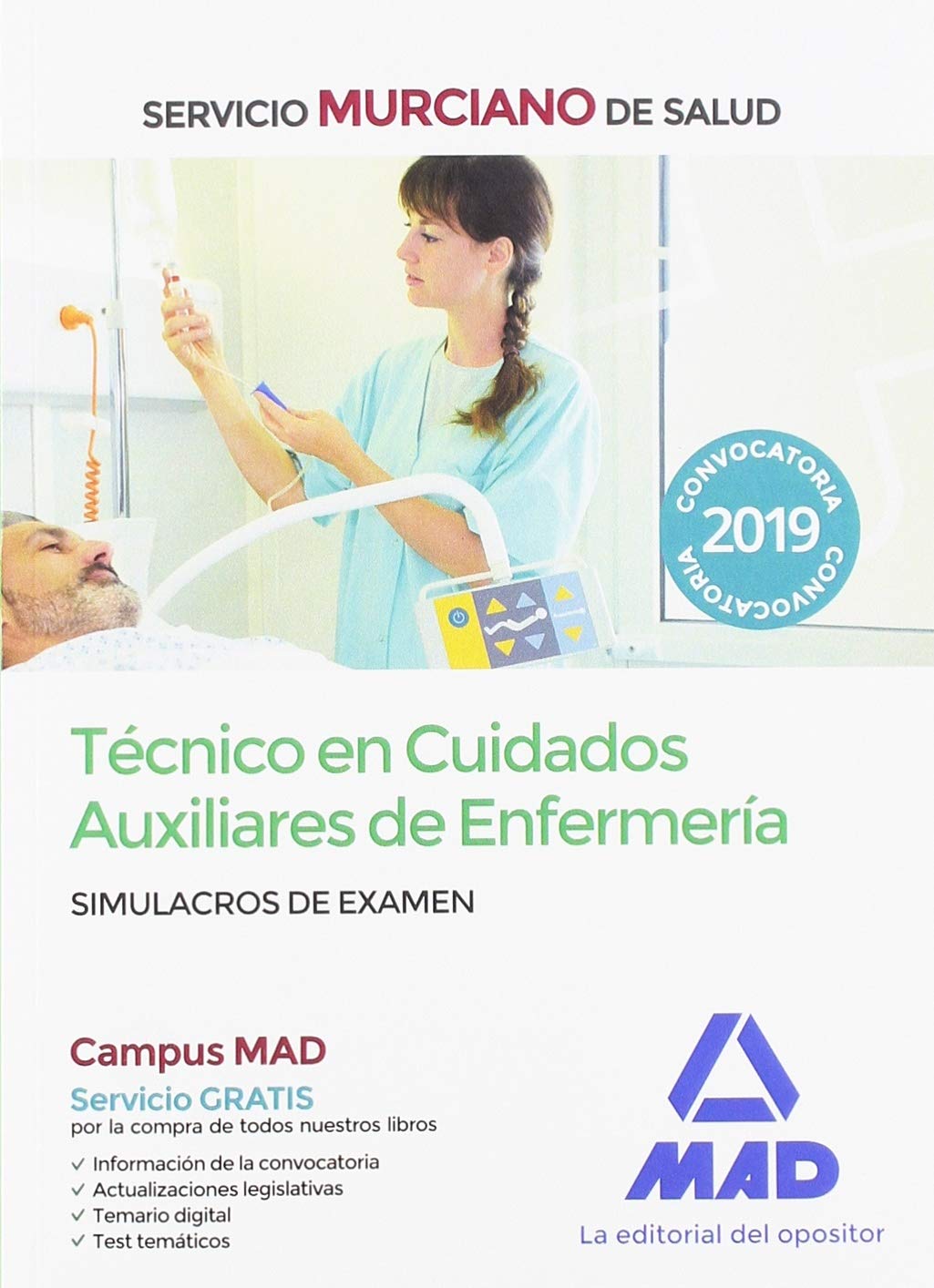 Técnico en Cuidados Auxiliares de Enfermería del Servicio Murciano de Salud. Simulacros de examen Books