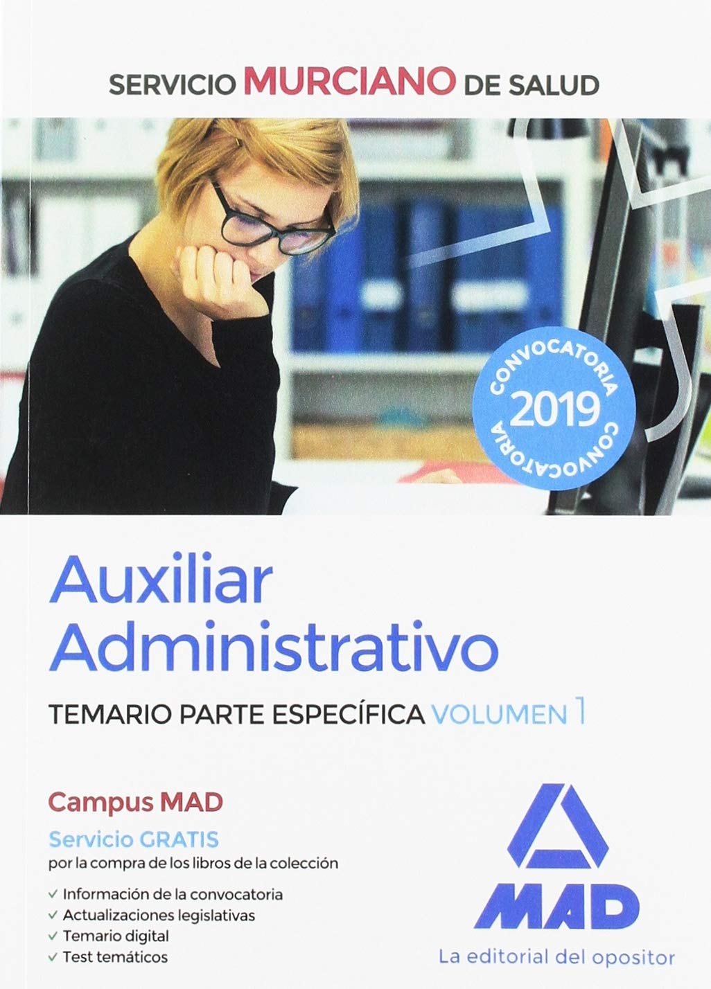 Auxiliar Administrativo del Servicio Murciano de Salud. Temario parte específica volumen 1 book