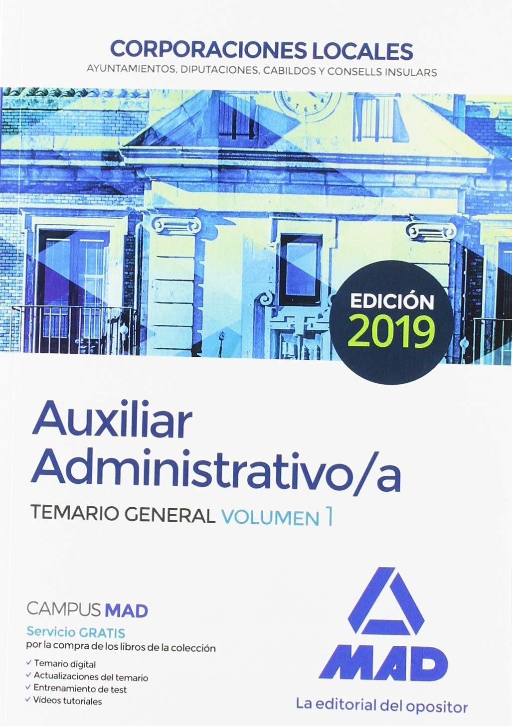 Auxiliar Administrativo de Corporaciones Locales. Temario General Volumen 1 book