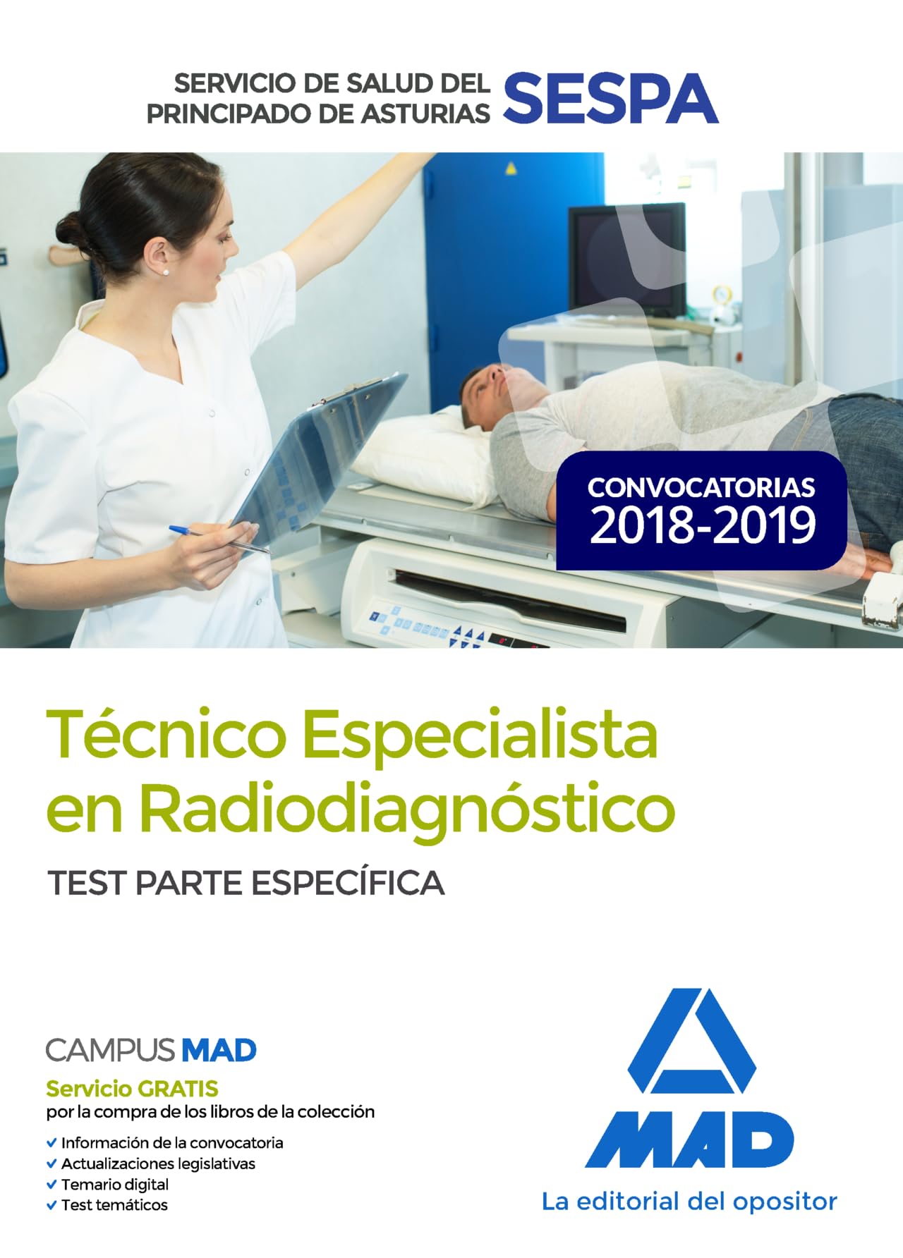 Técnico Especialista en Radiodiagnóstico del Servicio de Salud del Principado de Asturias (SESPA). Test Parte Específica Books