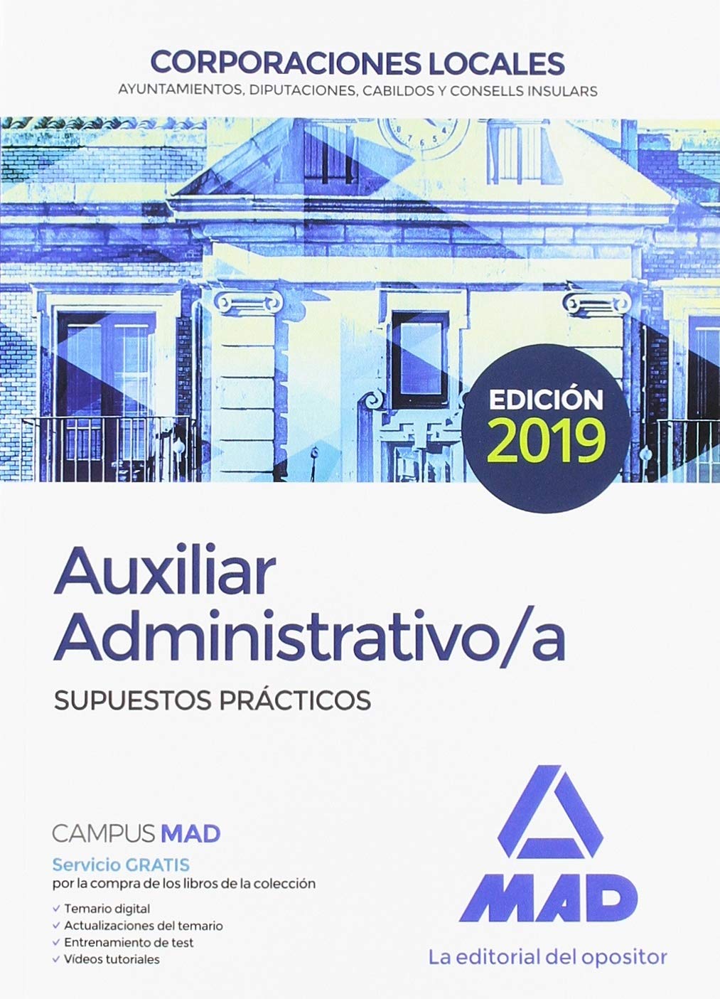 Auxiliar Administrativo de Corporaciones Locales. Supuestos prácticos Books