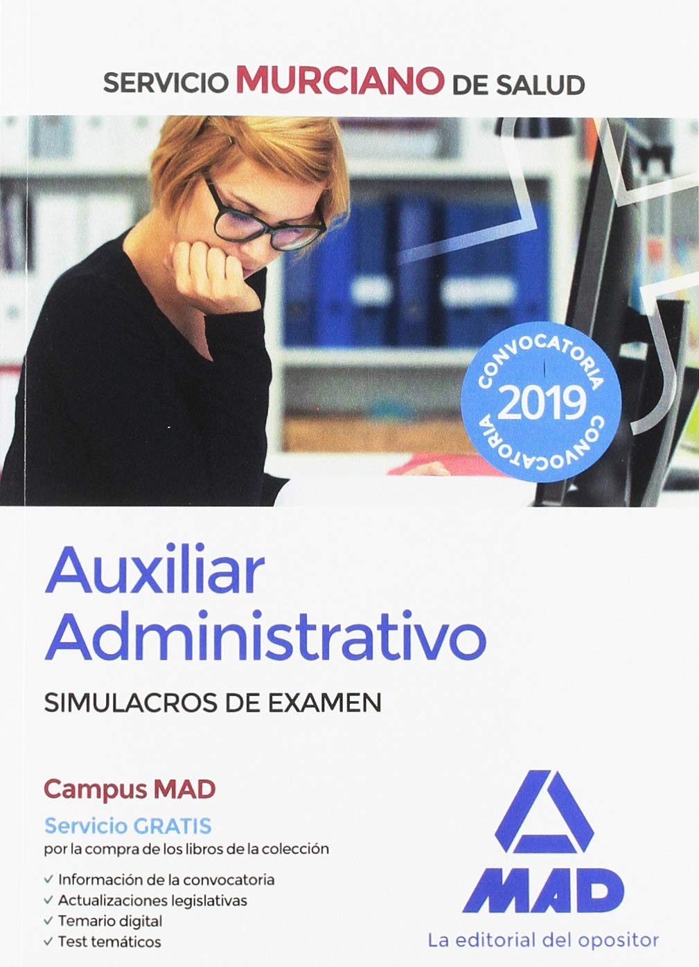 Auxiliar Administrativo del Servicio Murciano de Salud. Simulacros de Examen Books