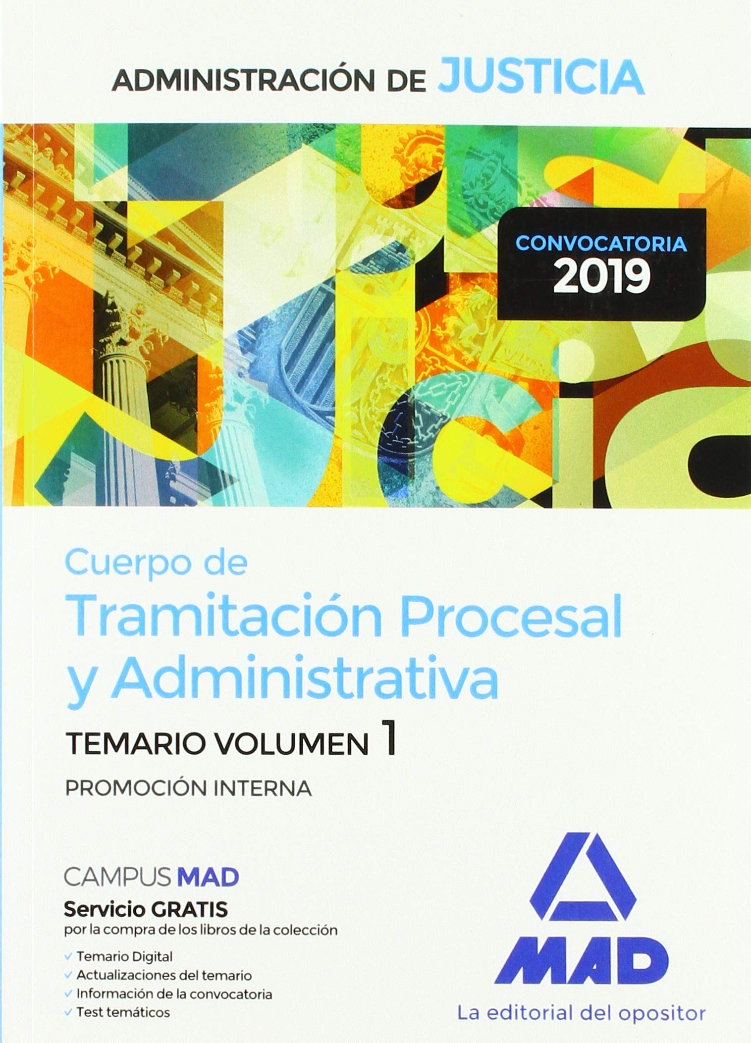 Cuerpo de Tramitación Procesal y Administrativa (promoción interna) de la Administración de Justicia. Temario Volumen 1 Books