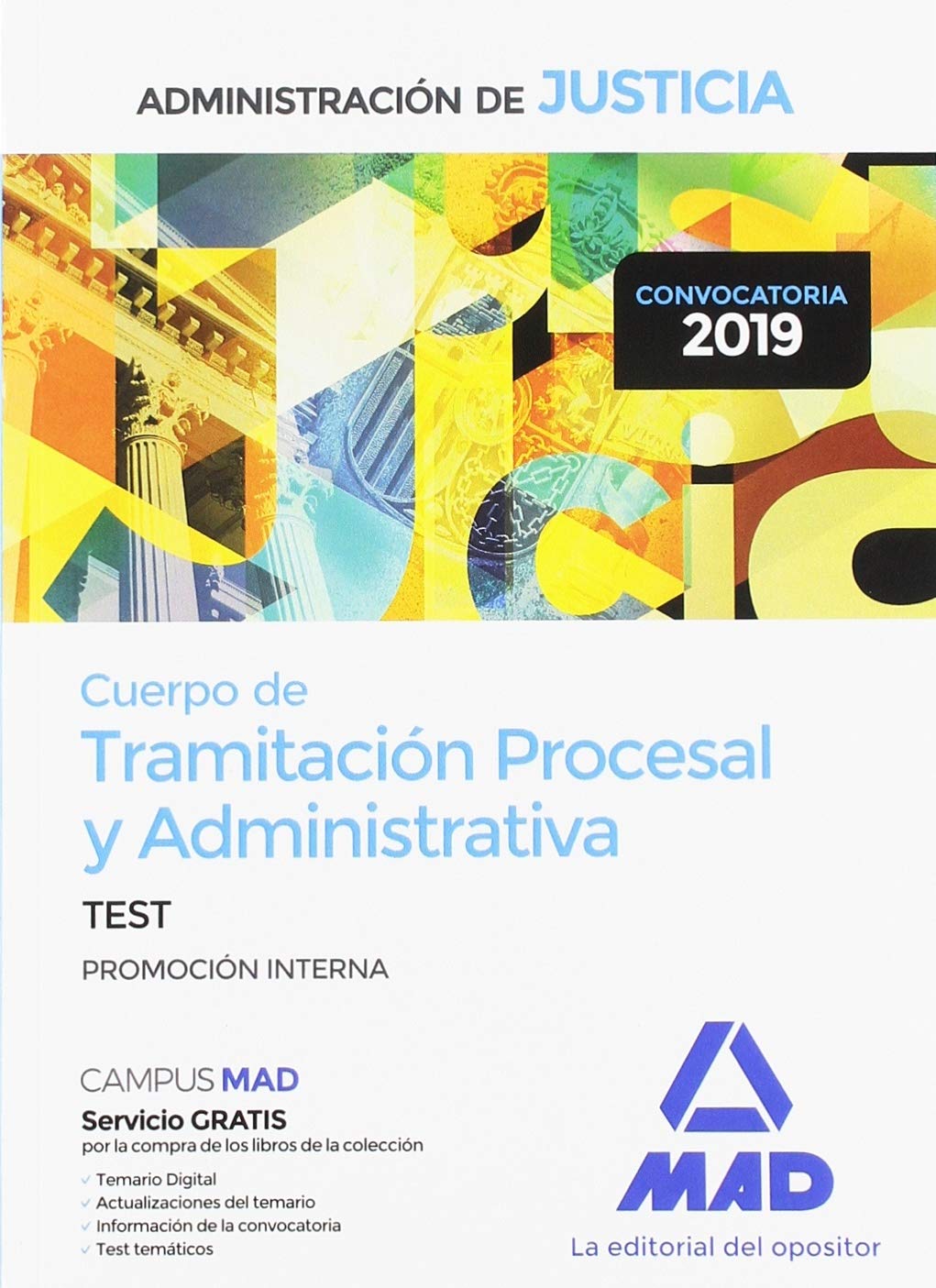 Cuerpo de Tramitación Procesal y Administrativa (promoción interna) de la Administración de Justicia. Test Books