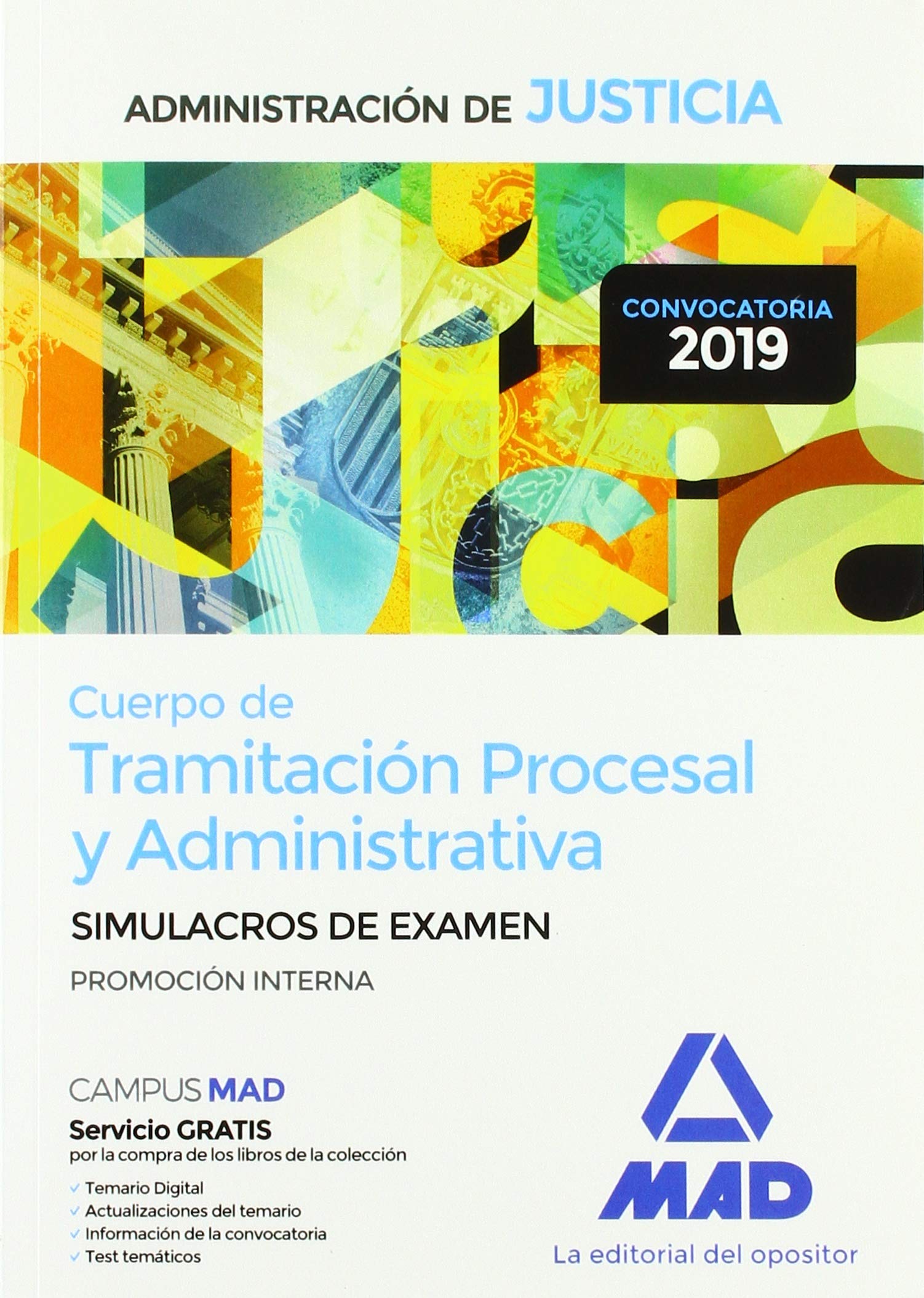Cuerpo de Tramitación Procesal y Administrativa (promoción interna) de la Administración de Justicia. Simulacros de Examen Books