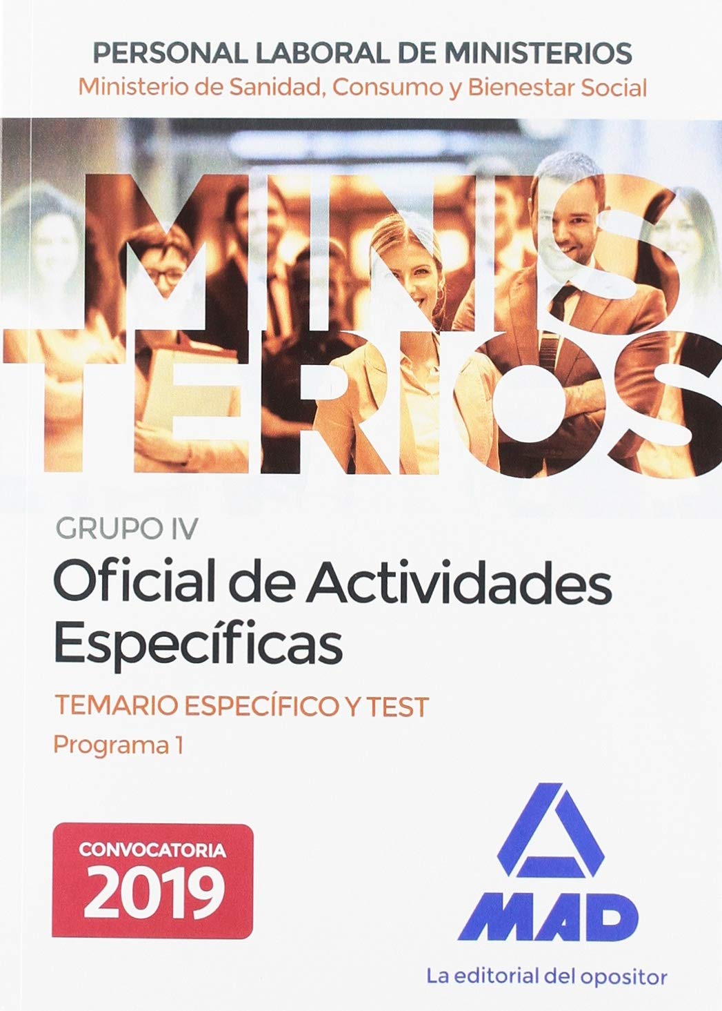 Oficial de Actividades Específicas del Ministerio de Sanidad, Consumo y Bienestar Social. Temario específico y Test Programa 1 Education & Training