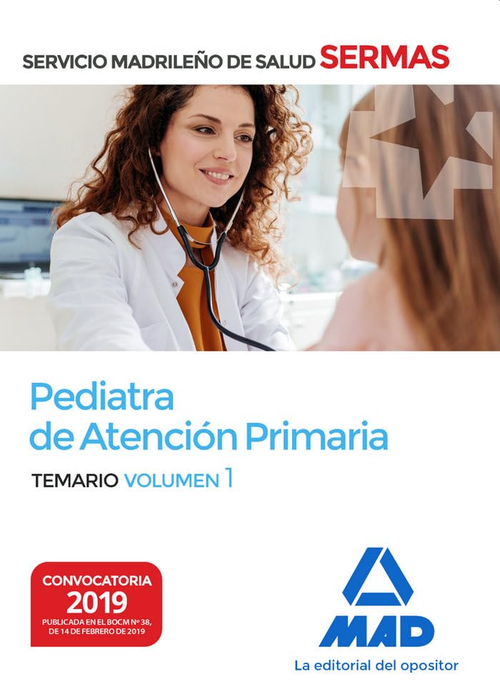 Pediatra de Atención Primaria del Servicio Madrileño de Salud. Volumen 1 Books