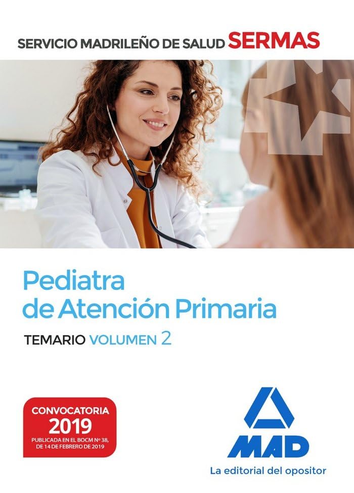 Pediatra de Atención Primaria del Servicio Madrileño de Salud. Volumen 2 Books