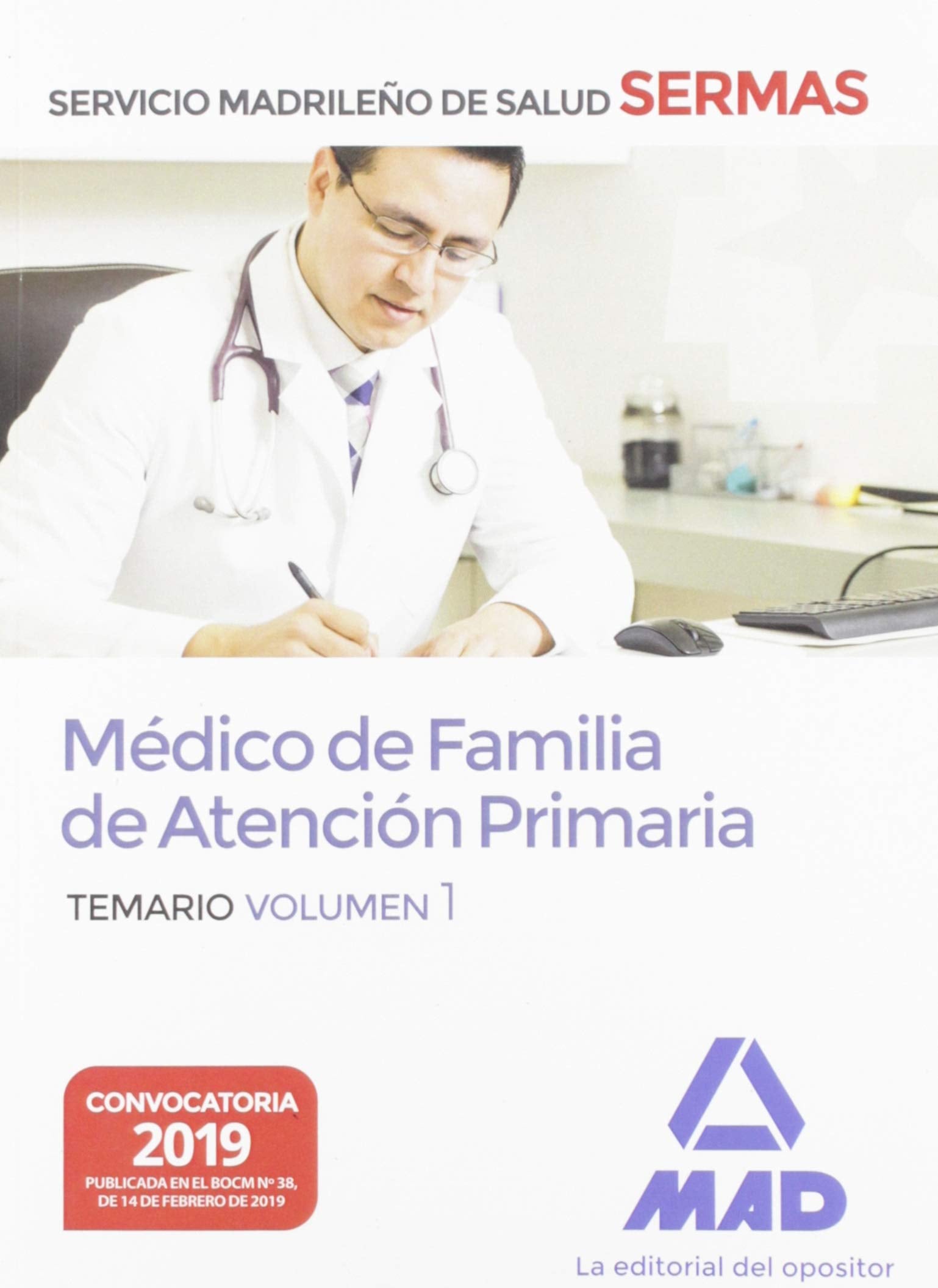 Médico de Familia de Atención Primaria del Servicio Madrileño de Salud. Volumen 1 Books