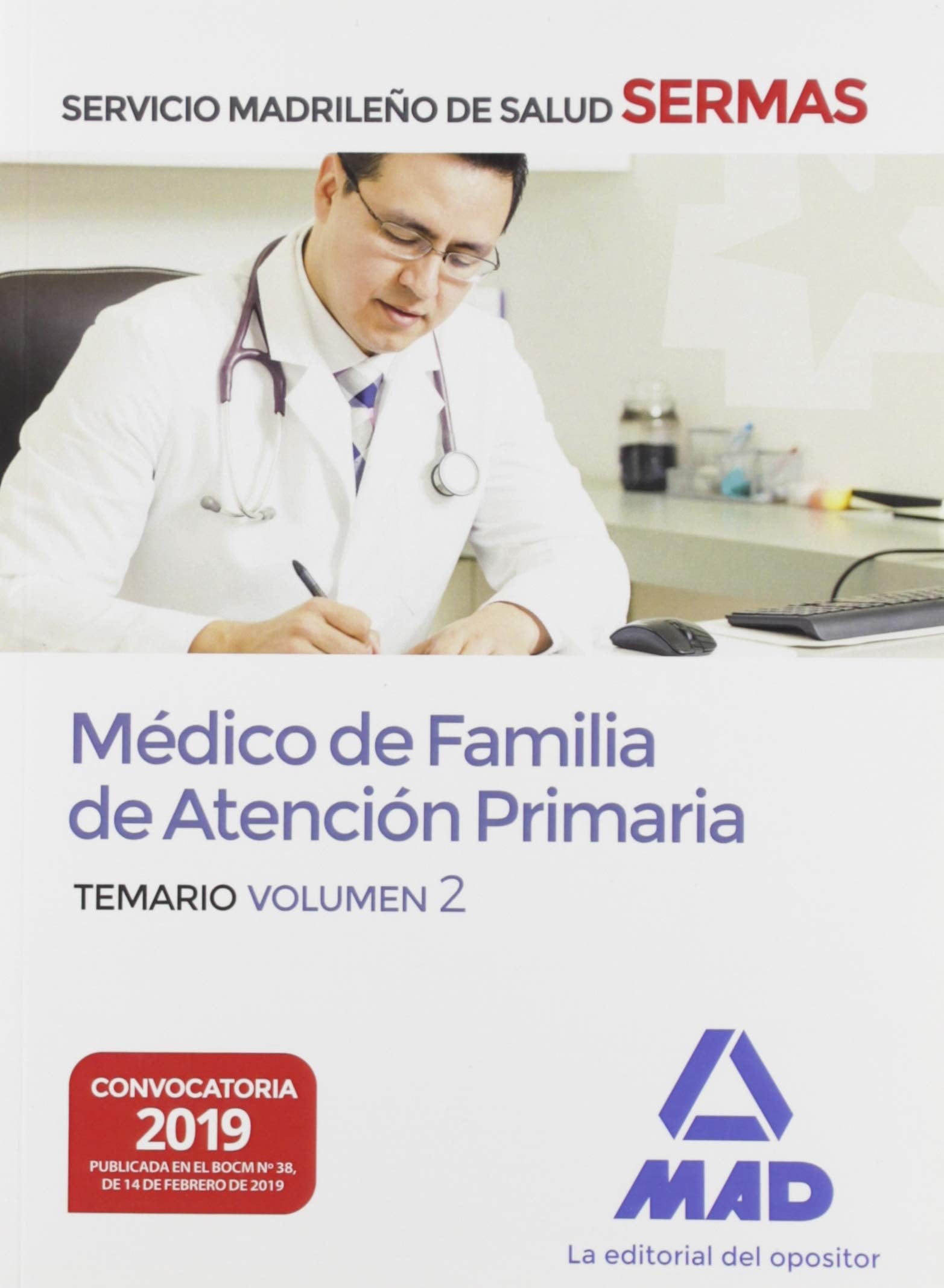 Médico de Familia de Atención Primaria del Servicio Madrileño de Salud. Volumen 2 Books