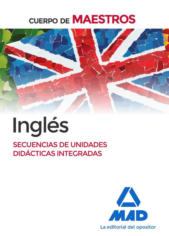 Cuerpo de Maestros Inglés. Secuencia de unidades didácticas integradas book