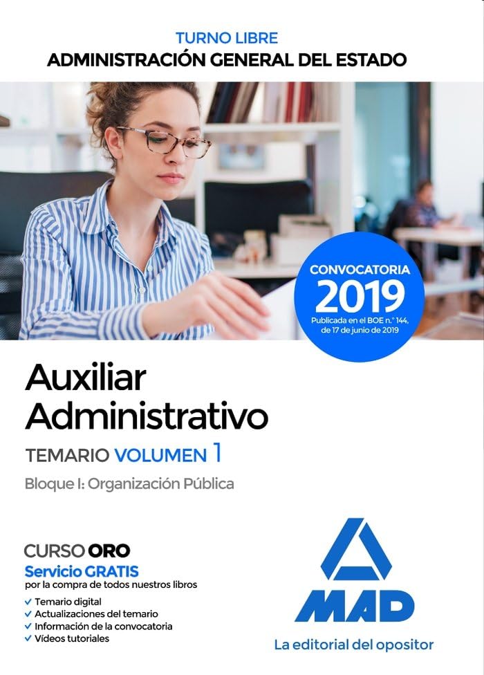 Auxiliar Administrativo de la Administración General del Estado Turno Libre (Cuerpo General Auxiliar). Temario Volumen 1 Bloque I: Organización Pública book