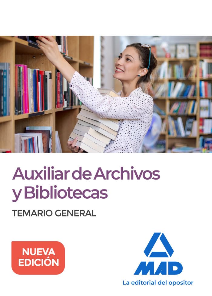Auxiliar de archivos y bibliotecas : temario general Books