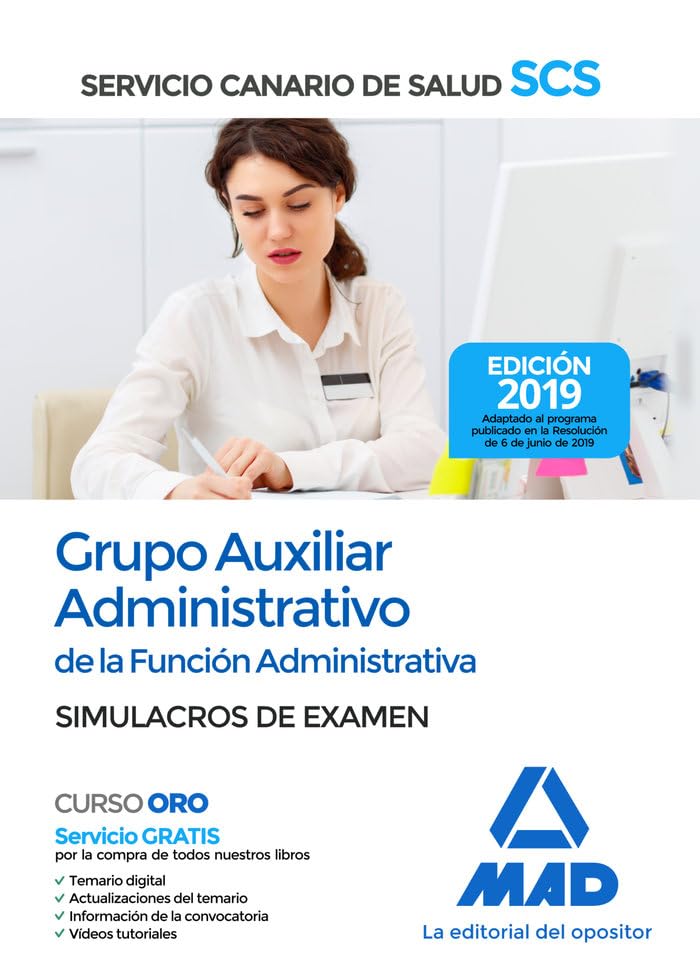 Grupo Auxiliar Administrativo de la Función Administrativa del Servicio Canario de Salud. Simulacros de examen Books