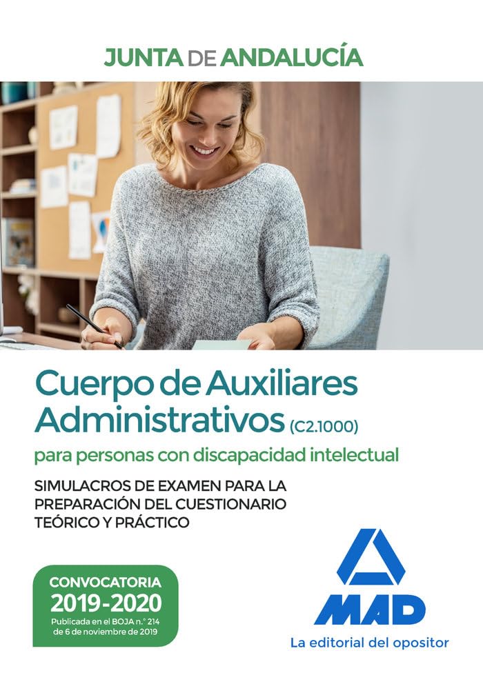 Cuerpo de Auxiliares Administrativos de la Junta de Andalucía (C2 1000) para personas con discapacidad intelectual. Simulacros de examen para la preparación del cuestionario teórico y práctico book