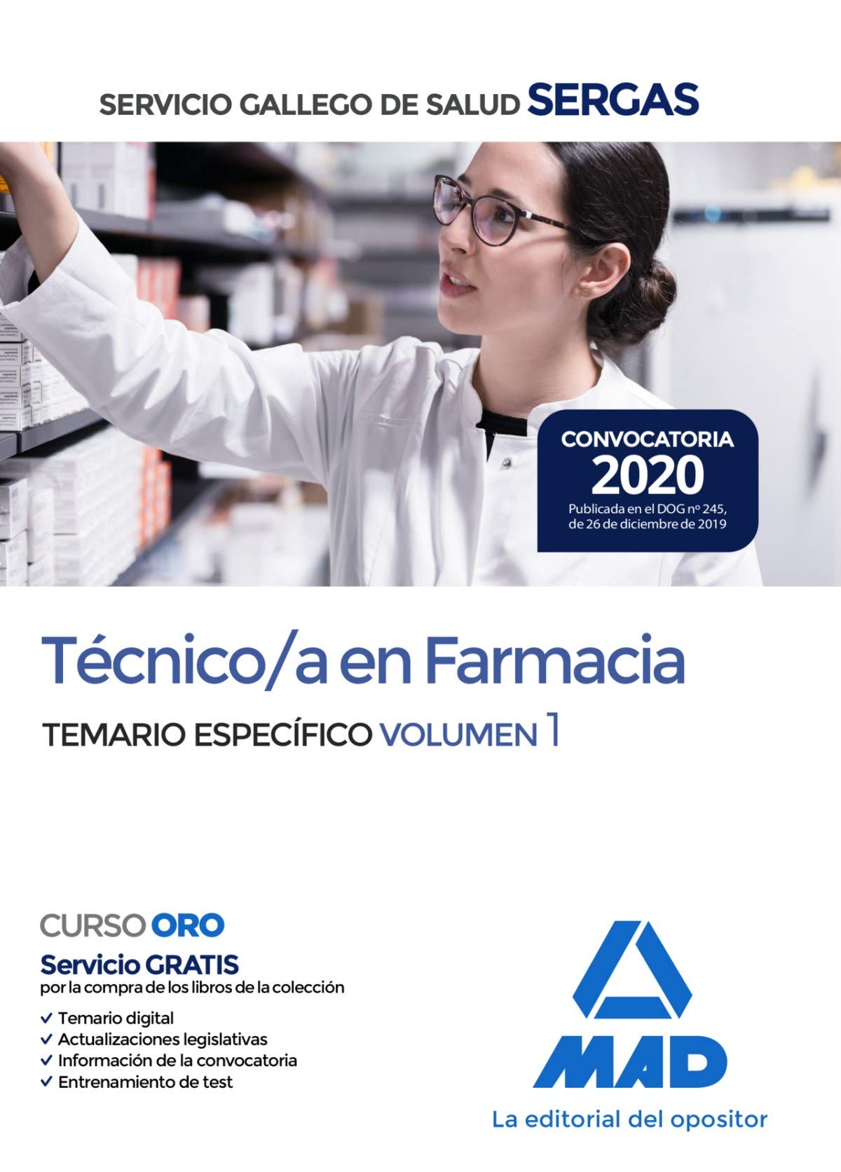 Técnico/a en Farmacia del Servicio Gallego de Salud . Temario específico volumen 1 book