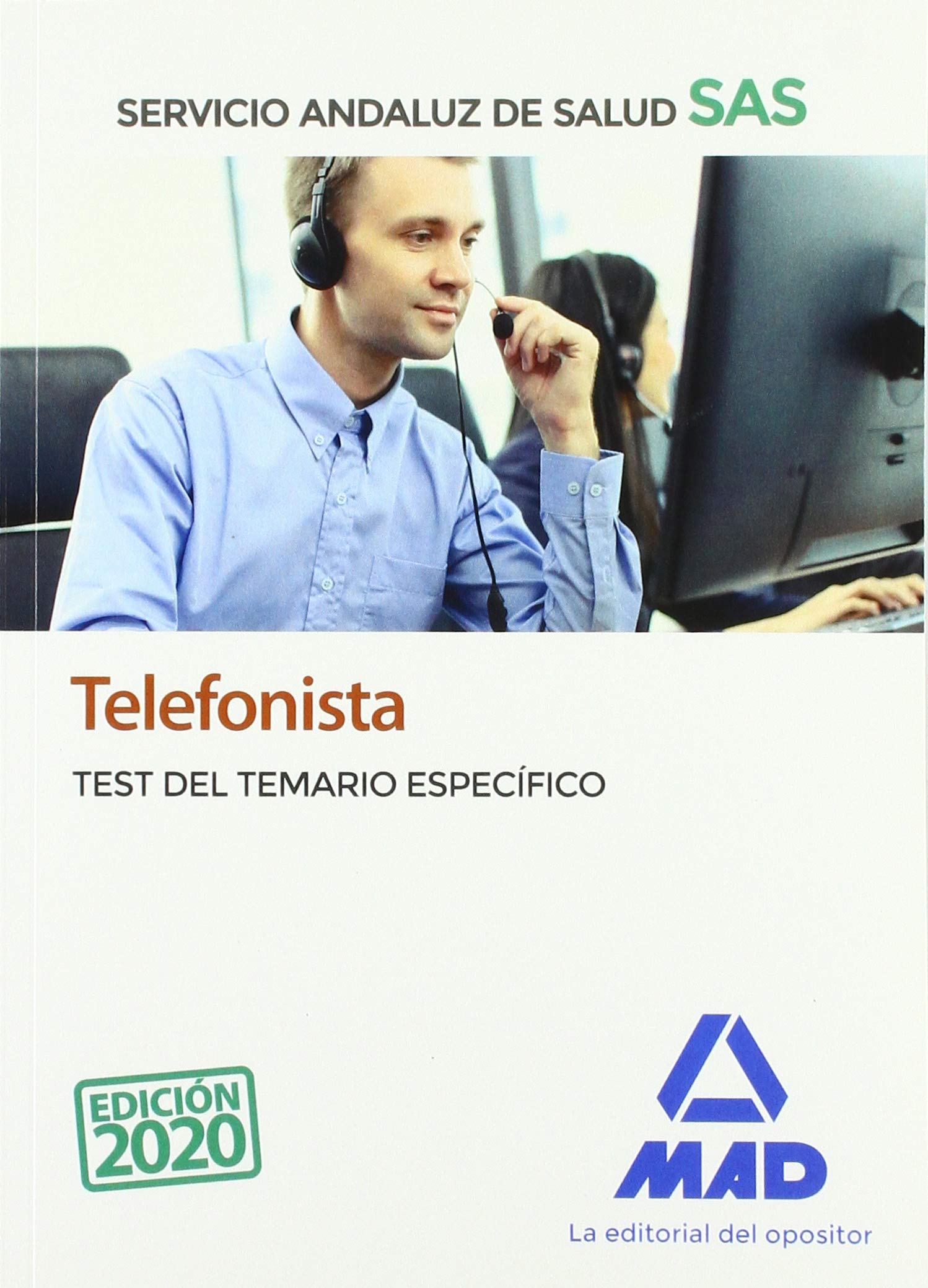 Telefonista del Servicio Andaluz de Salud. Test del temario específico book