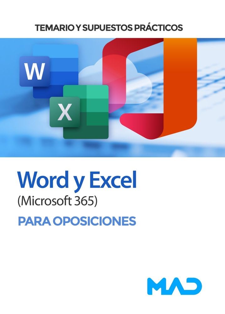Word y Excel (Microsoft 365) para oposiciones. Temario y Supuestos prácticos book