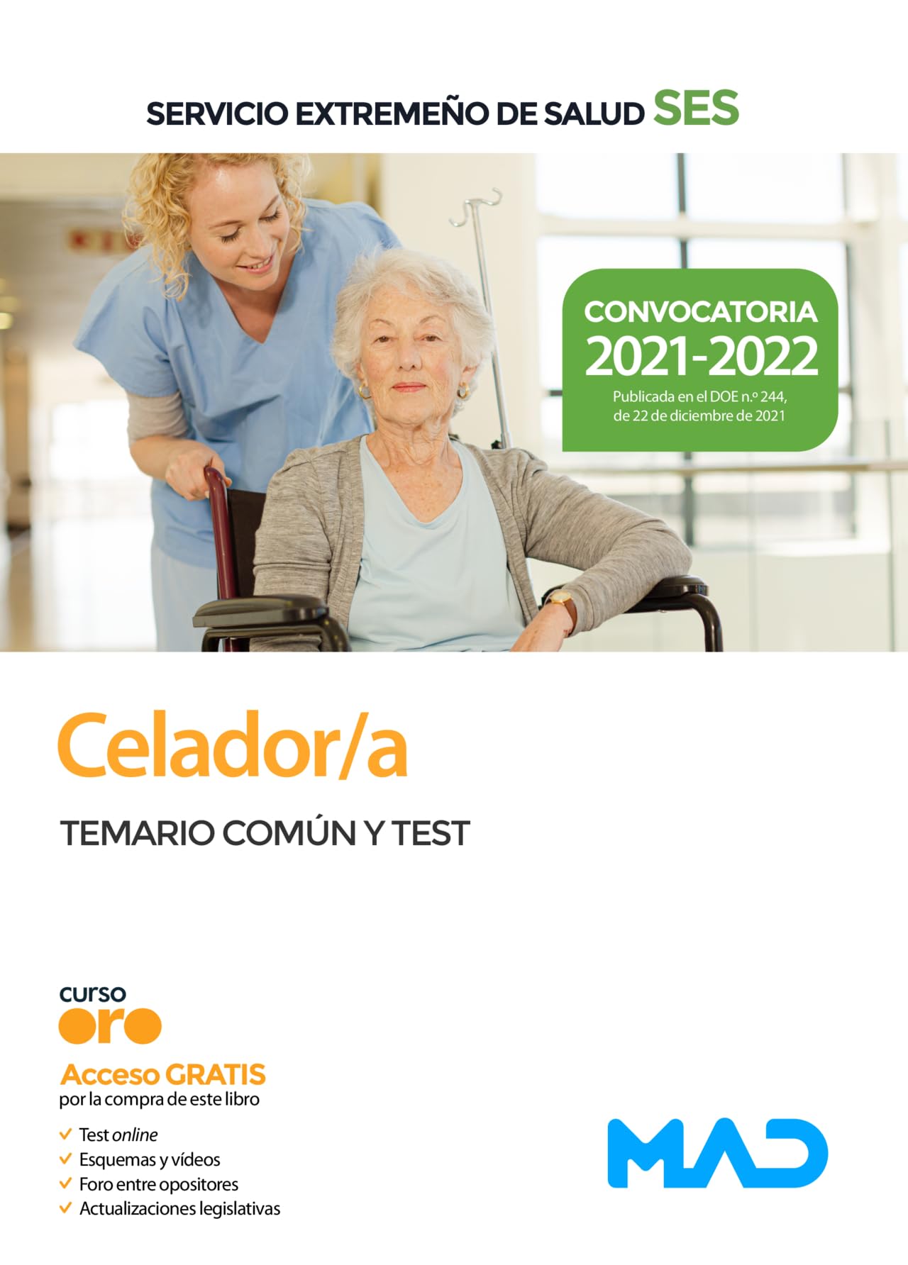 Celador/a del Servicio Extremeño de Salud (SES). Temario Común y Test book